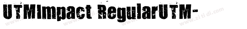 UTMImpact RegularUTM字体转换
